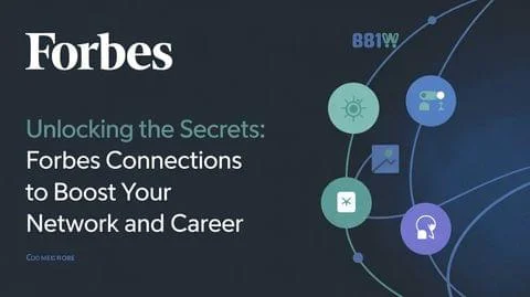 Unlocking the Secrets: Forbes Connections Hints to Boost Your Network and  Career - BLOG TREND